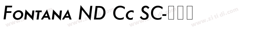 Fontana ND Cc SC字体转换